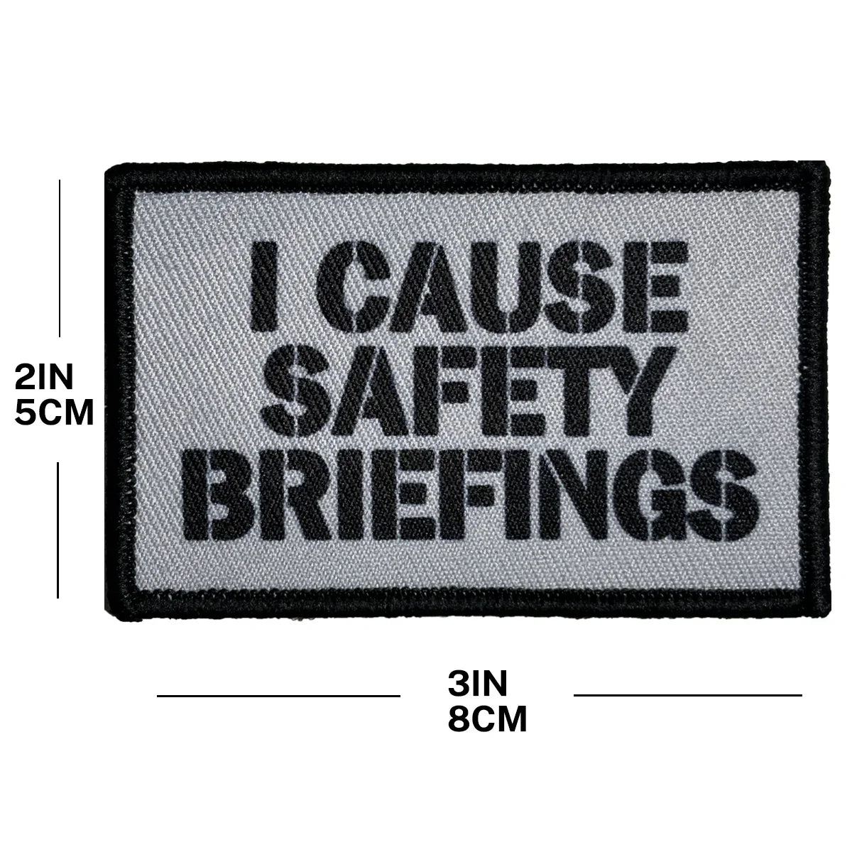 I Cause Safety Briefings Patch