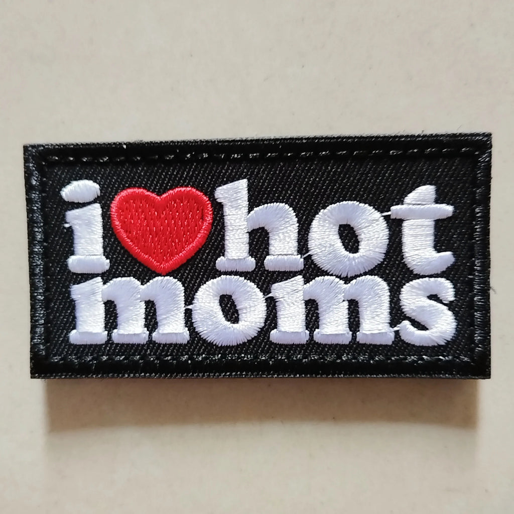 I Love Hot Moms Morale Patch