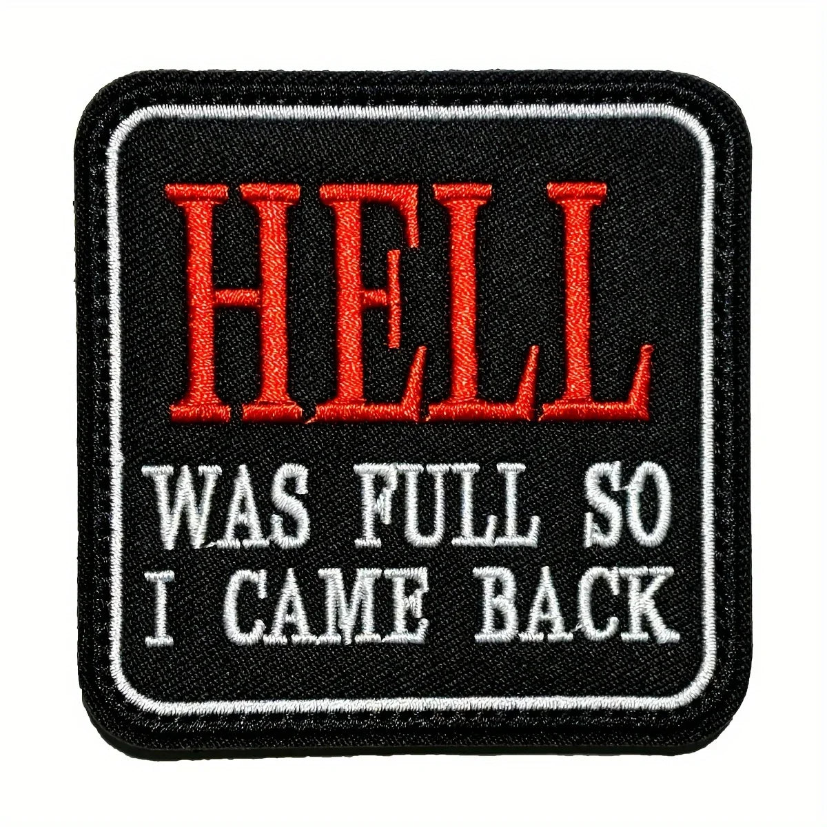 Hell Was Full So I Came Back Patch