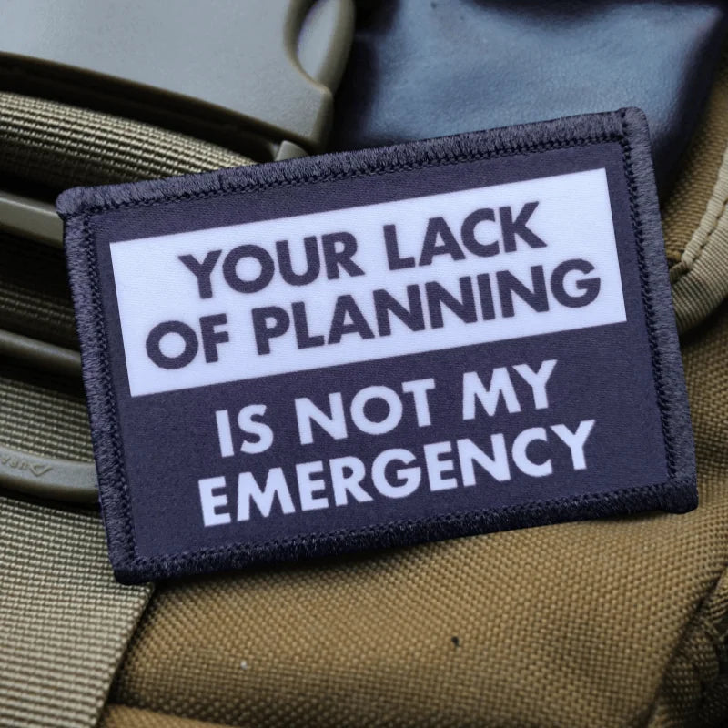 Not My Emergency Funny Patch