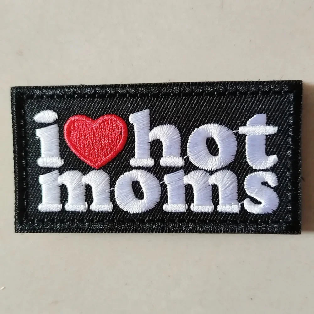 I Love Hot Moms Morale Patch