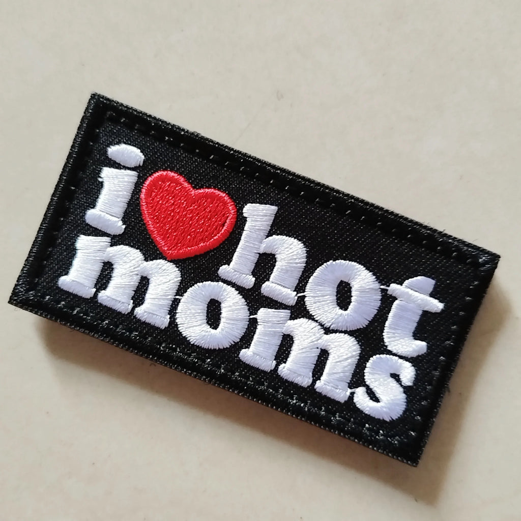 I Love Hot Moms Morale Patch