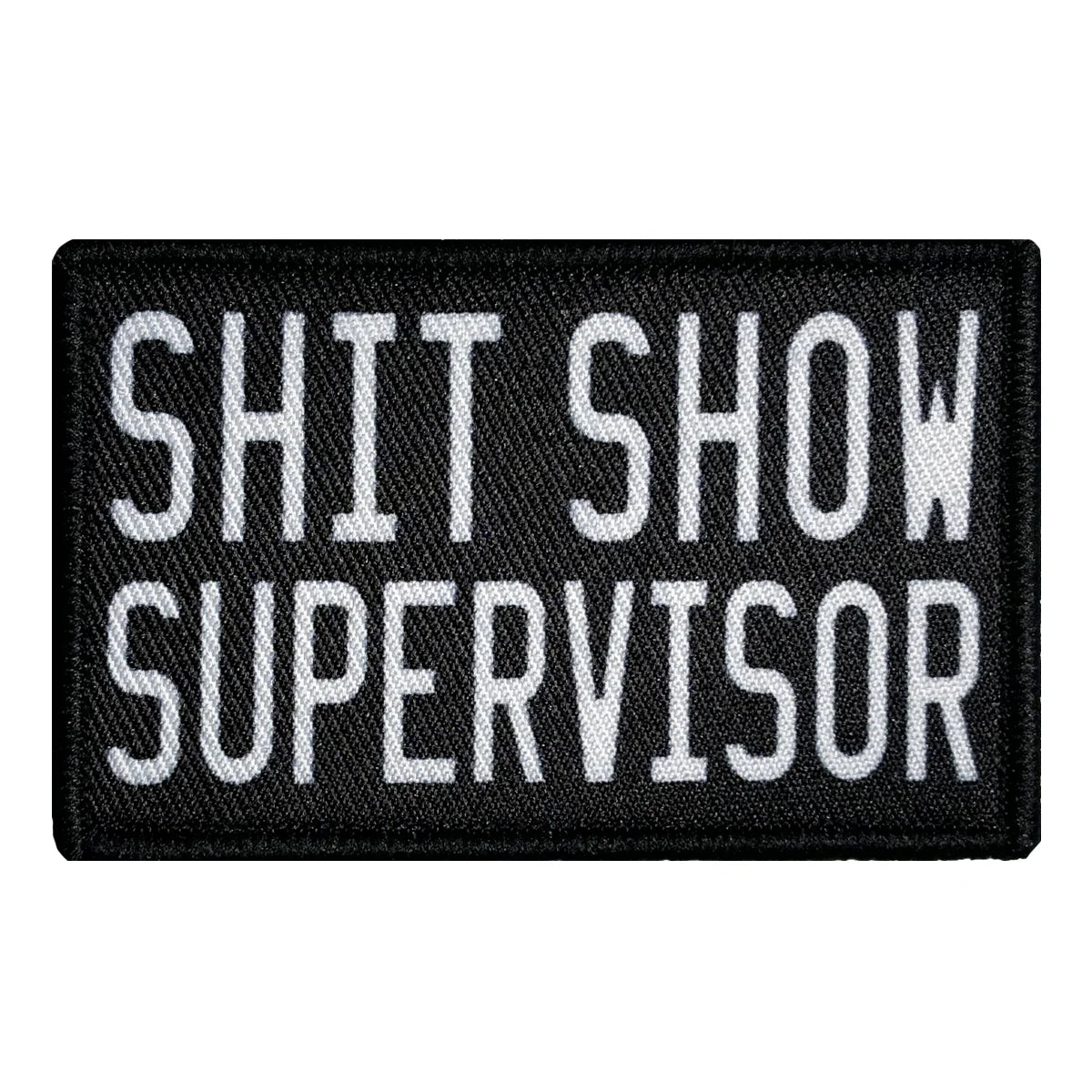 Shit Show Supervisor Patch