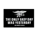 Only Easy Day Was Yesterday Flag, 3x5 ft