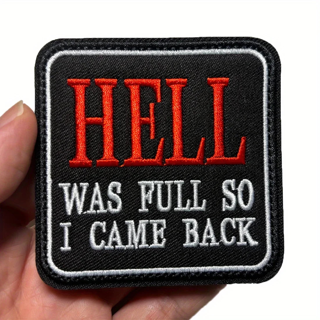Hell Was Full So I Came Back Patch