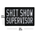 Shit Show Supervisor Patch