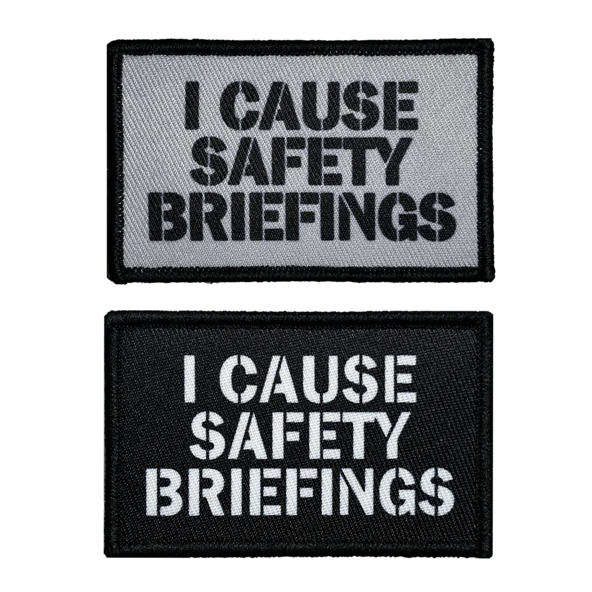 I Cause Safety Briefings Patch