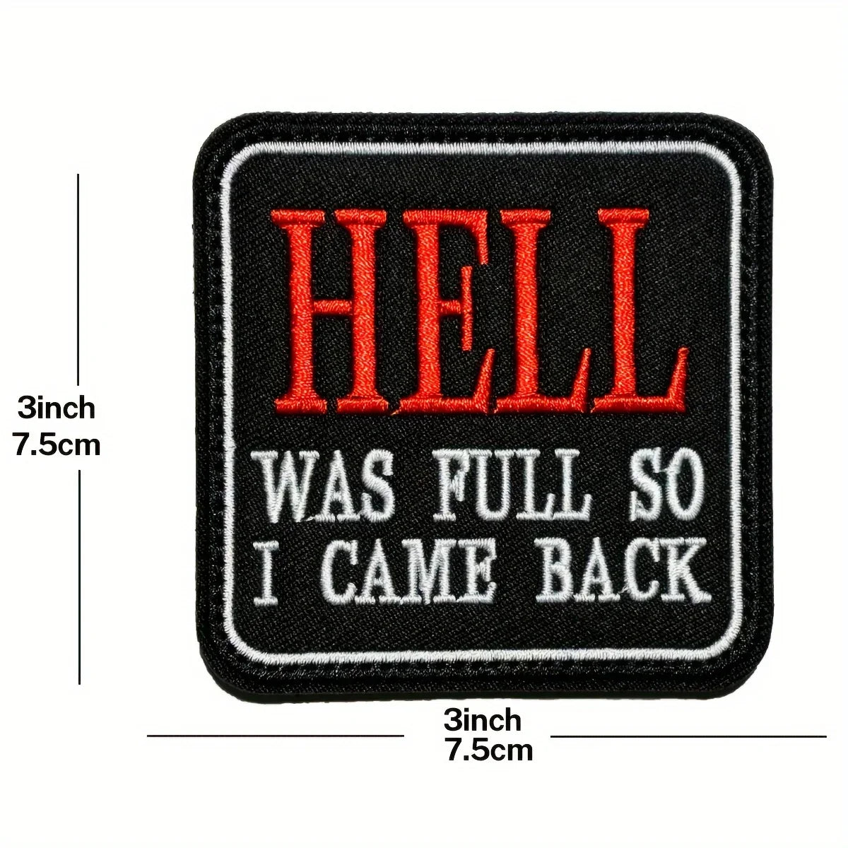 Hell Was Full So I Came Back Patch